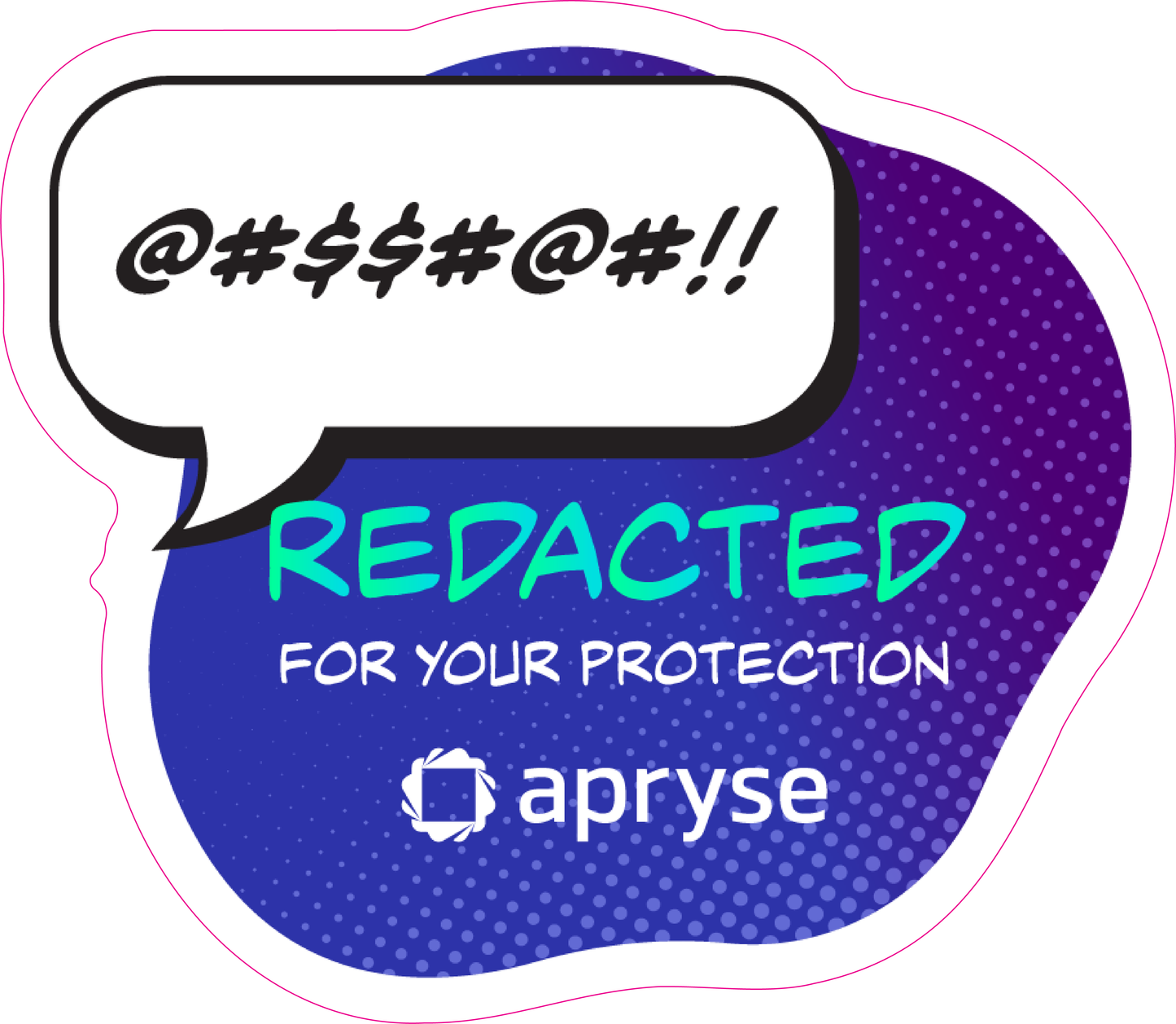 Apryse Sticker "Redacted for your Protection"